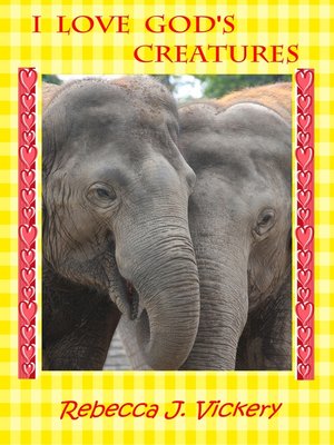 cover image of I Love God's Creatures